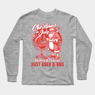 Christmas In July - No Milk Cookies Just BBQ - Santa Claus Long Sleeve T-Shirt